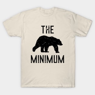 The Bear Minimum T-Shirt